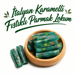 İtalyan Karamelli Fıstıklı Parmak Lokum